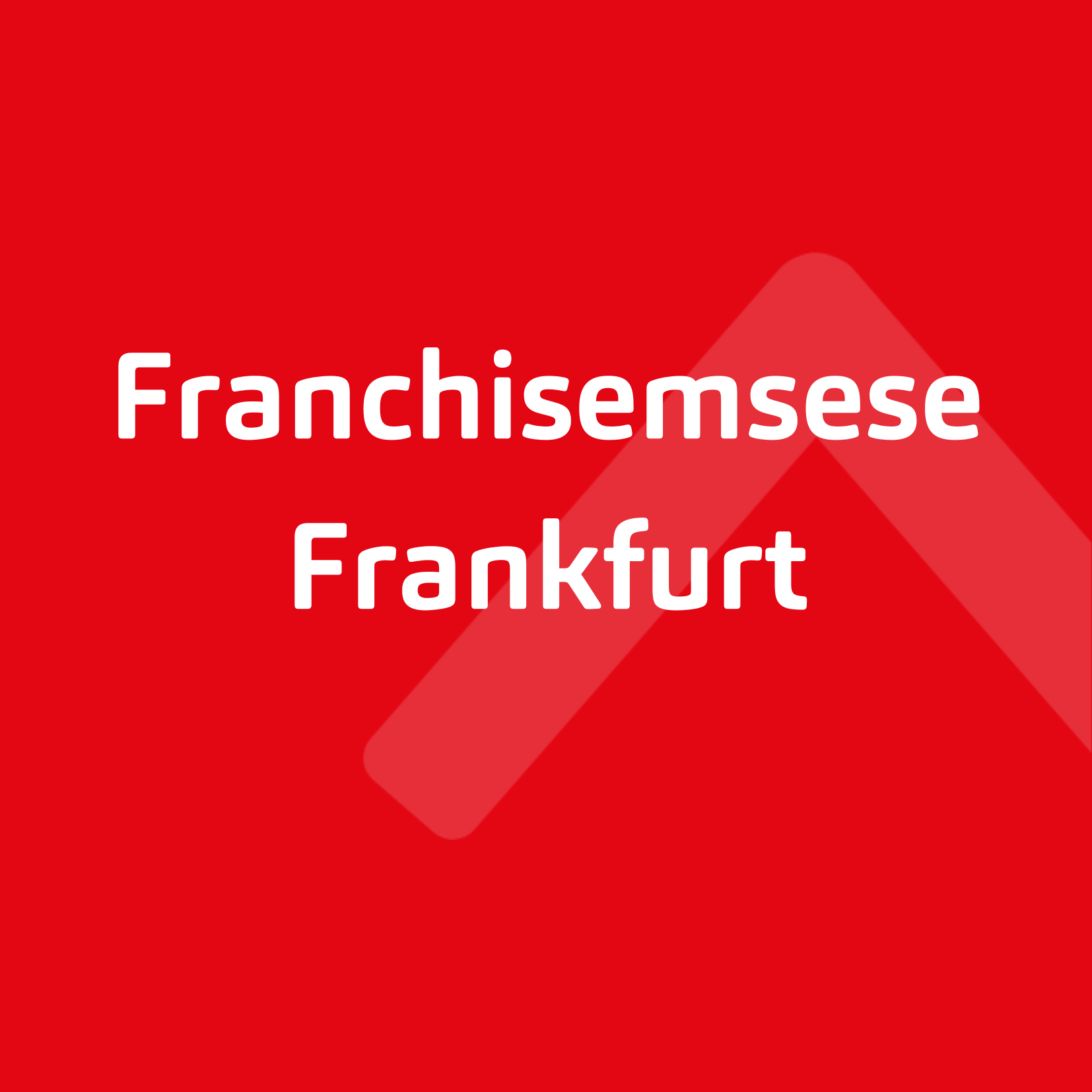 Franchisemesse Frankfurt